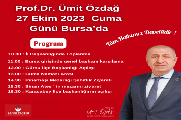 Prof.Dr. Ümit Özdağ  27 Ekim 2023  Cuma Günü Bursa’da